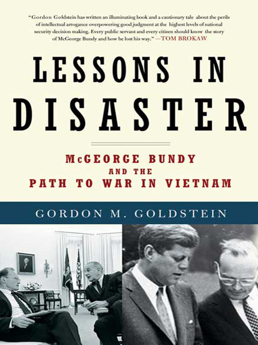 Title details for Lessons in Disaster by Gordon M. Goldstein - Wait list